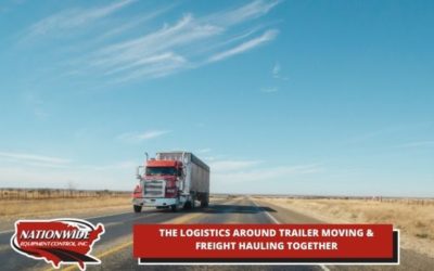 The Logistics Around Trailer Moving & Freight Hauling Together
