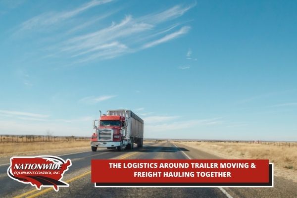 Trailer Moving & Freight Hauling